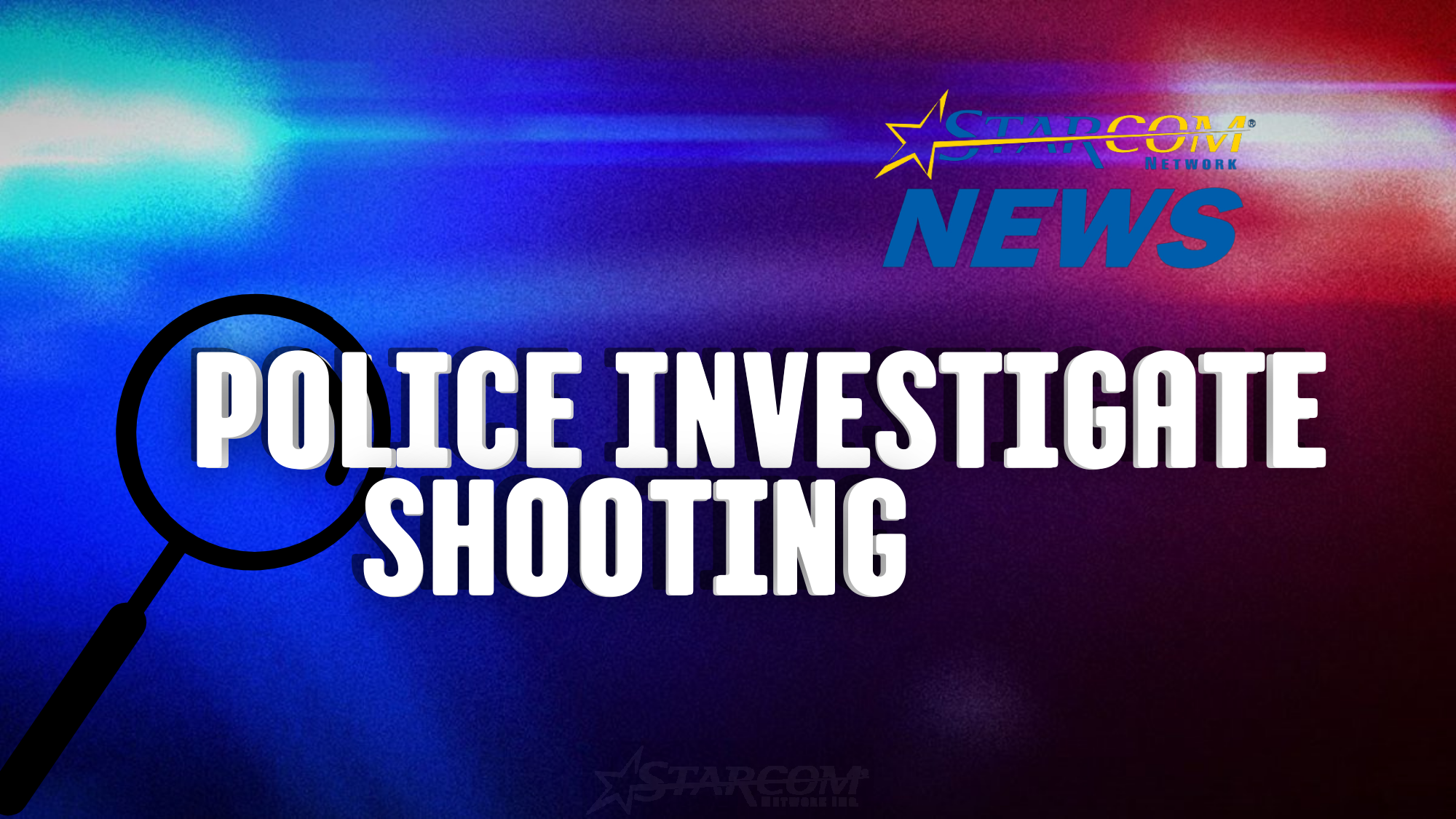 Police Investigating A Shooting At Haynesville, St. James - Starcom Network