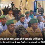 Barbados to Launch Female Officers into Maritime Law Enforcement in 2026