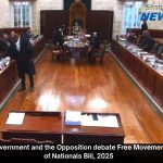 Government and the Opposition debate Free Movement of Nationals Bill, 2025