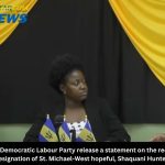 The Democratic Labour Party release a statement on the recent resignation of St. Michael-West hopeful, Shaquani Hunte