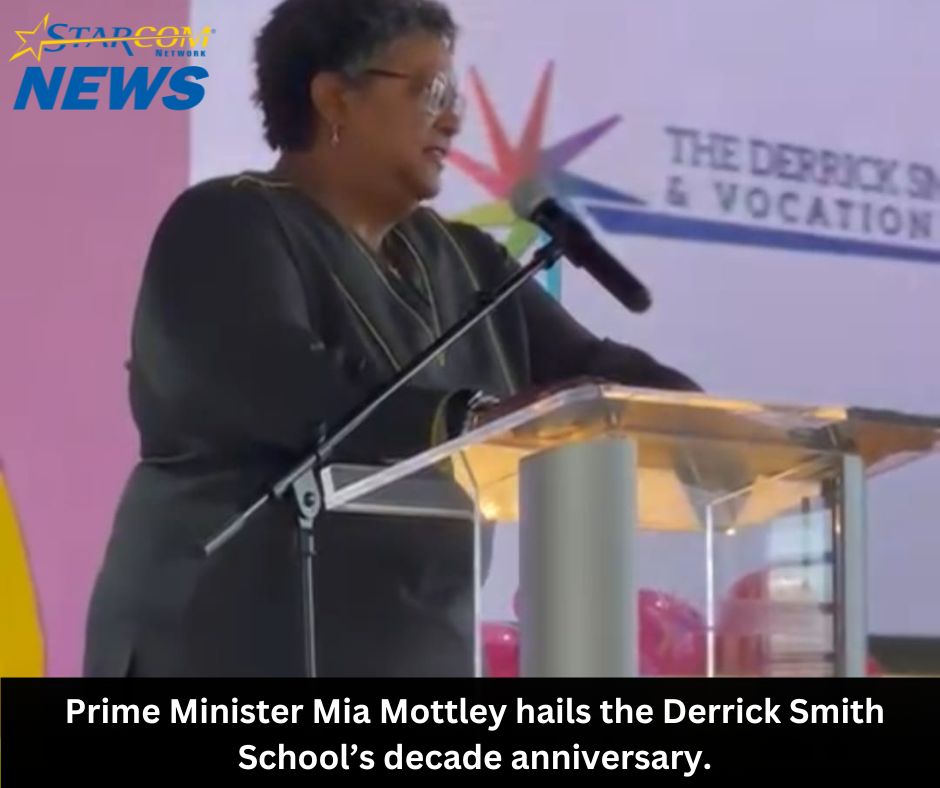 Prime Minister Mia Mottley hails the Derrick Smith School’s decade anniversary.