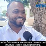 Barbadian Entrepreneurs encouraged to create banking structure to aid in securing financing.