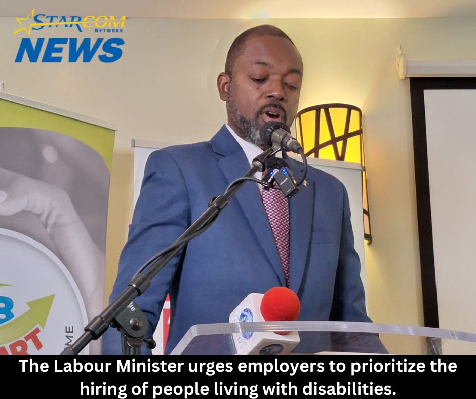 The Labour Minister urges employers to prioritize the hiring of people living with disabilities.