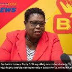 Barbados Labour Party CEO says things are ready for nomination battle in St. Michael Central.