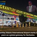 Grantley Adams International Airport marks 20 years