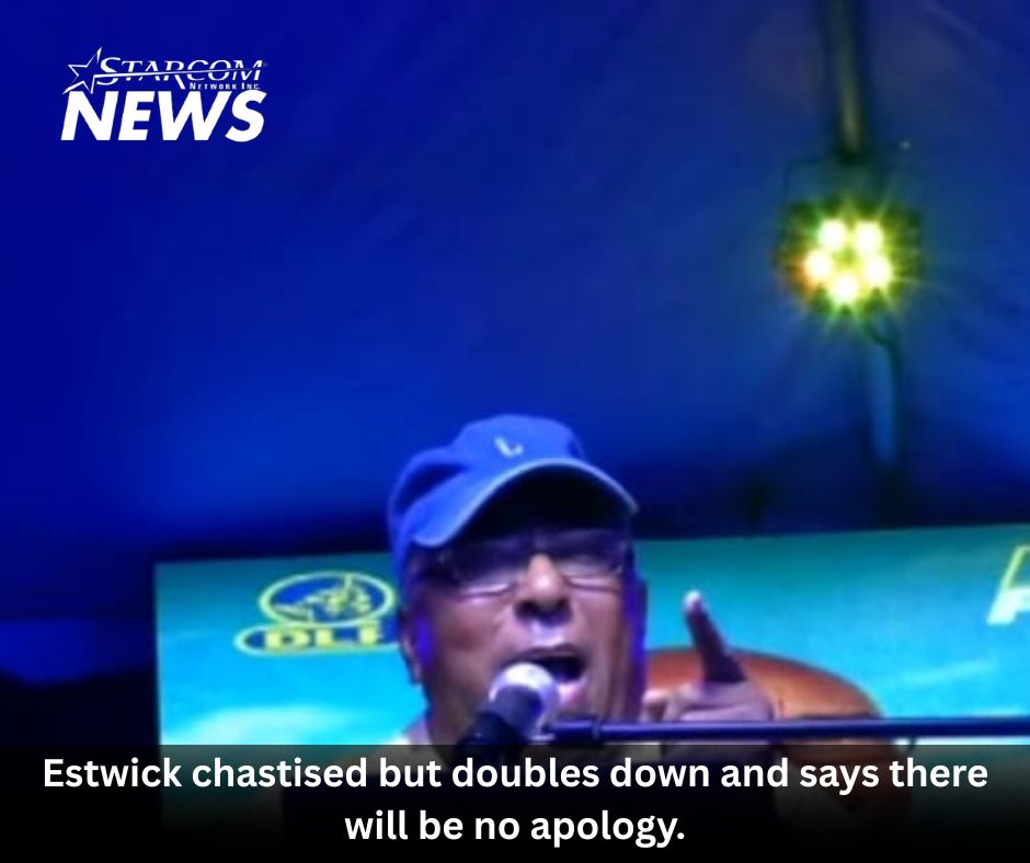 Estwick chastised but doubles down and says there will be no apology.
