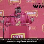 BLP Candidate promises special legislation to protect workers from AI