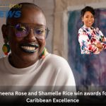 Sheena Rose and Shamelle Rice win awards for Caribbean Excellence